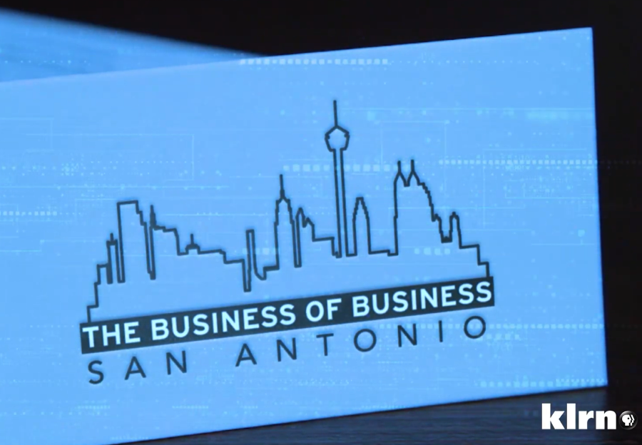KLRN show called 'The Business of Business San Antonio'